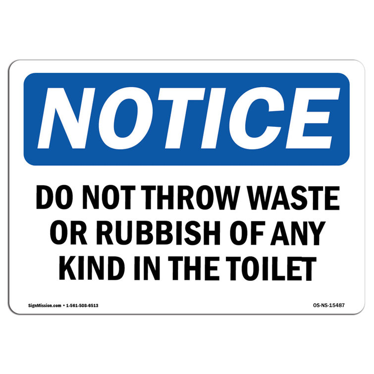 SignMission OSHA Notice NOTICE Do Not Throw Waste Or Rubbish Toilet